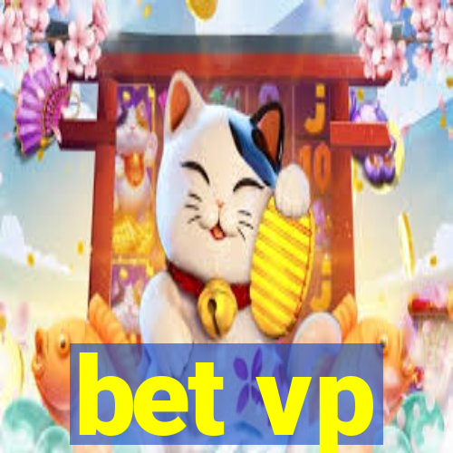 bet vp